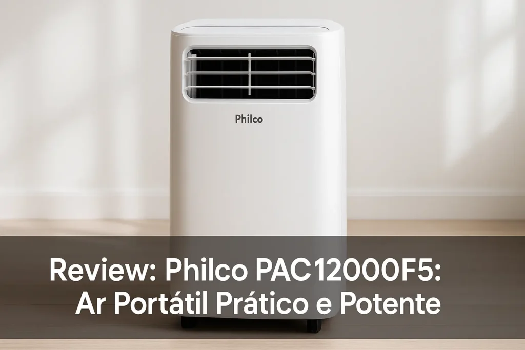 Philco PAC12000F5: Ar Portátil Prático e Potente