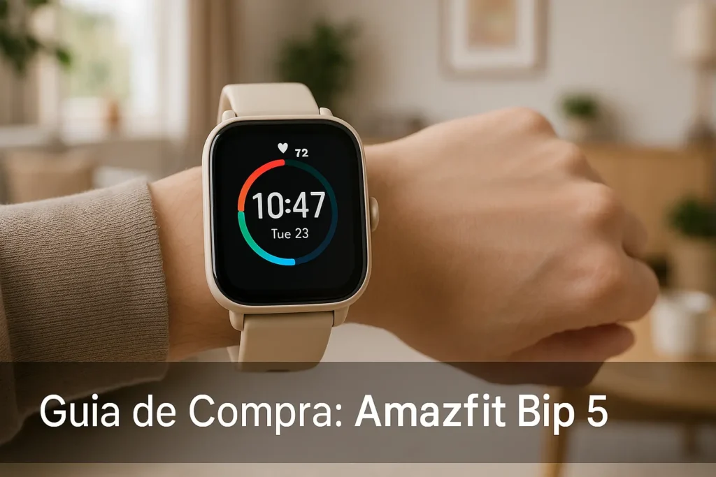 Guia de Compra: 5 Melhores Amazfit Bip 5 Atualizados para 2025